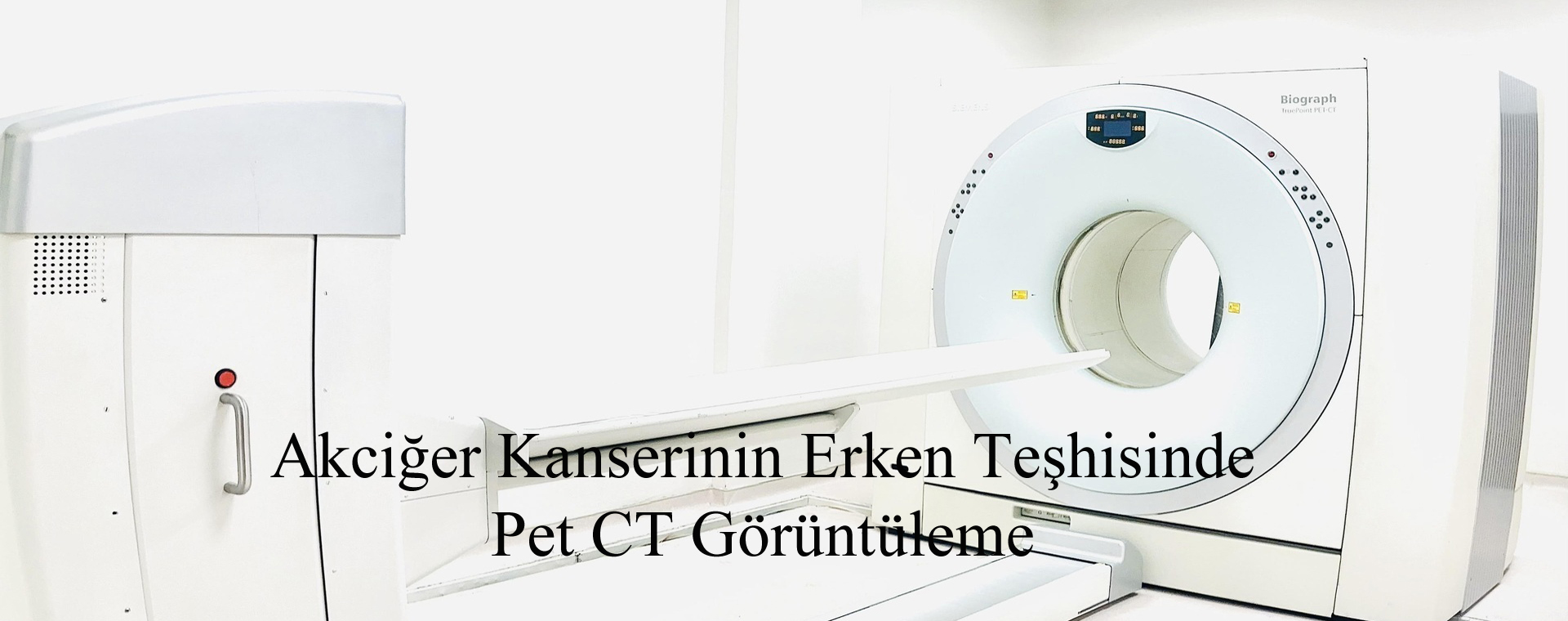 PET/CT Görüntüleme Teknolojisi